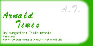 arnold timis business card